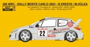 REJ0218 Decal – Peugeot 206 WRC „BOZIAN“ - Rally Monte Carlo 2003 - Kresta Reji Model 1/24.