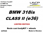 24T026 1/24 BMW e36 318is CLASS II USCP