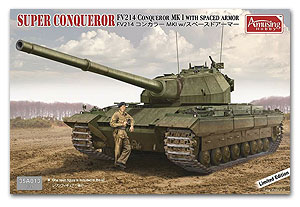 [사전 예약] 35A013 1/35 Super Conqueror FV214 Conqueror Mk.I w/ Spaced Armor 