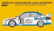 REJ0140  Decal – Mitsubishi Lancer EVO VI „Mobil 1“ - Deutschland rally 2003 Reji Model 1/24.