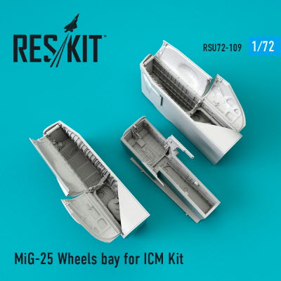 RSU72-0109 1/72 MiG-25 wheels bay for ICM kit (1/72)