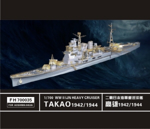 FH700035 1/700 WW II IJN Takao Cruiser 1942 and 1944 (For Aoshima04536)
