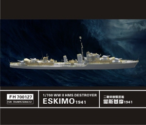 FH700127 1/700 WW II HMS Eskimo Destroyer 1941(For Trumpeter05757)