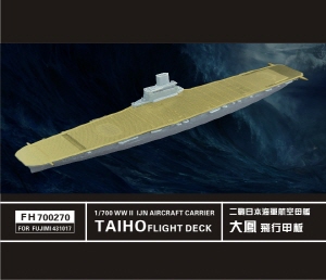 FH700270 1/700 WW II IJN Aircraft Carrier Taiho Flight Deck (for Fujimi43101)