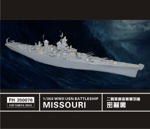FH350076 1/350 WW II USN Battleship Missouri(for Tamiya78018)