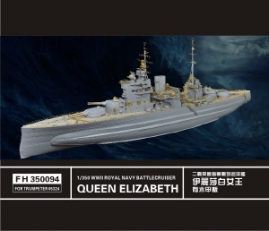 FH350094 1/350 WW II RN Battle Ship Queen Elizabeth for Trumpeter05324(deluxe) with wooden deck