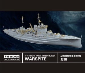 FH350095 1/350 WW II RN Battle Ship Warspite (for Academy 14105)