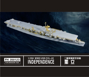 FH350123 1/350 WW II USS Independent Aircraft Carrier CVL-22(for Dragon 1024)