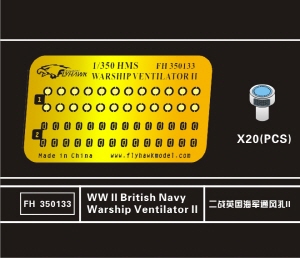 FH350133 1/350 WW II British Navy Warship Ventilator II