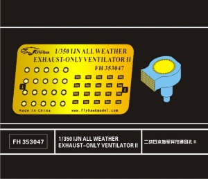 FH353047 1/350 IJN All Weather Exhaust-Only Ventilator II
