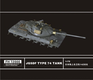 FH72000 1/72 JGSDF Type 74 Tank(For Trumpeter07218 and PIT PIT-ROAD SG02)