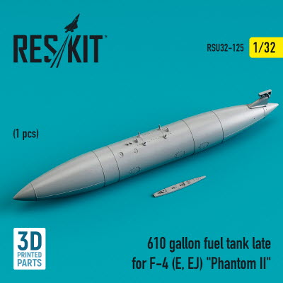 RSU32-0125 1/32 610 gallon fuel tank late for F-4 (E, EJ) \"Phantom II\" (3D printing) (1/32)