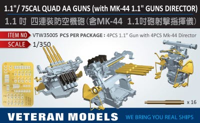 VTW35005 1/350 1.1"/ 75CAL QUAD AA GUNS(with MK-44 1.1" GUNS DIRECTOR)