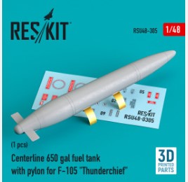 RSU48-0305 1/48 Centerline 650 gal fuel tank with pylons for F-105 "Thunderchief" (1 pcs) (3D Printe