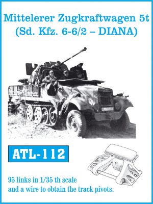 [사전 예약] ATL-112 1/35 Mitteleler Zugkraftwagen 5t ( Sd. Kfz. 6-6/2 – DIANA)